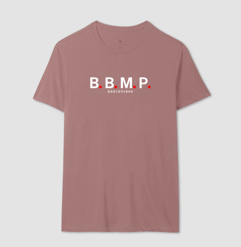 Camiseta B.B.M.P (Várias Cores)