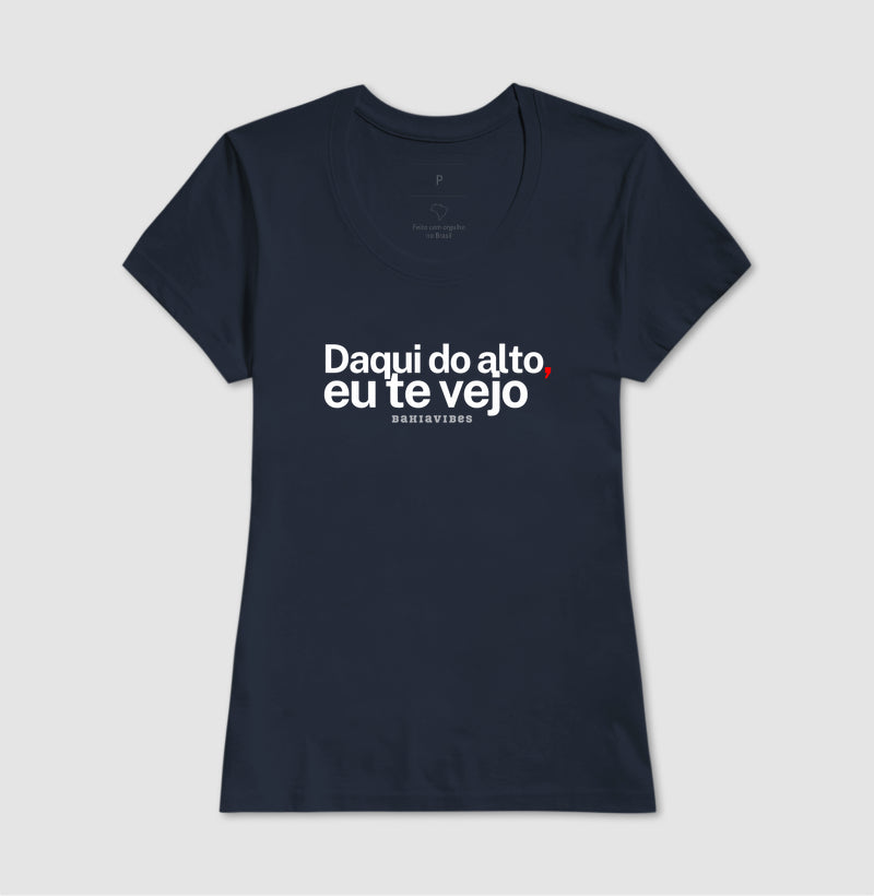 Camiseta Daqui do Alto Eu Te Vejo (Azul)