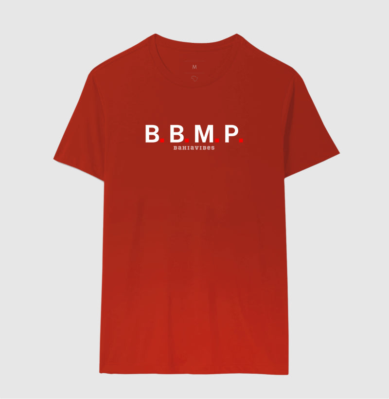 Camiseta B.B.M.P (Várias Cores)