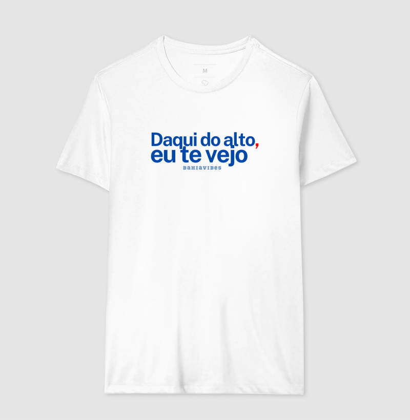 Camiseta Daqui do Alto Eu Te Vejo (Branca / Cinza)