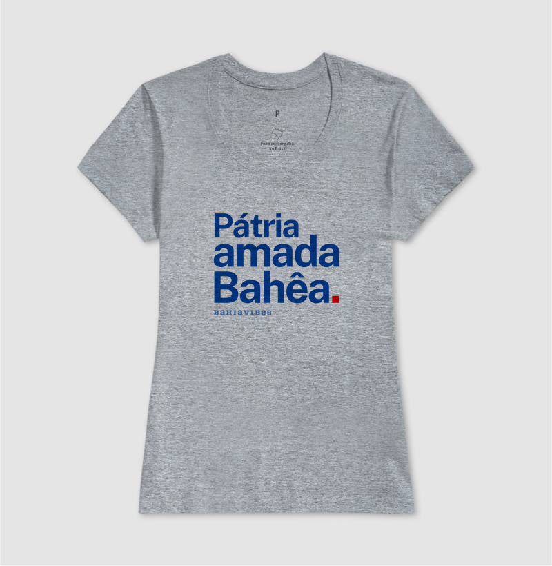 Camiseta Pátria Amada Bahêa (Branca / Cinza)