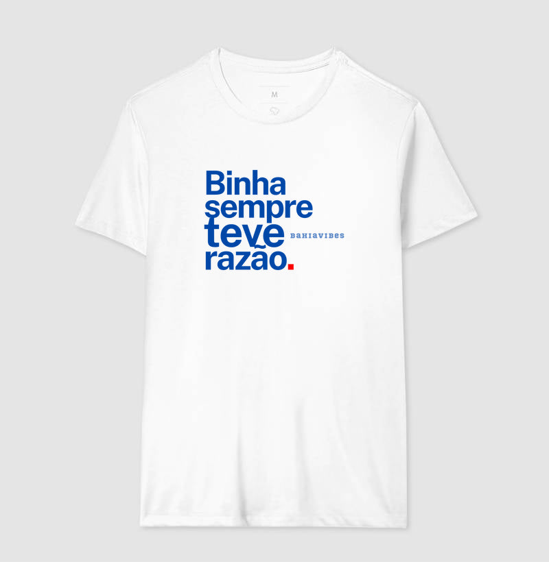Camiseta Binha Sempre Teve Razão (Branca)