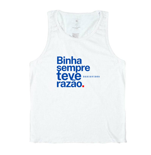 Camiseta Binha Sempre Teve Razão (Branca)