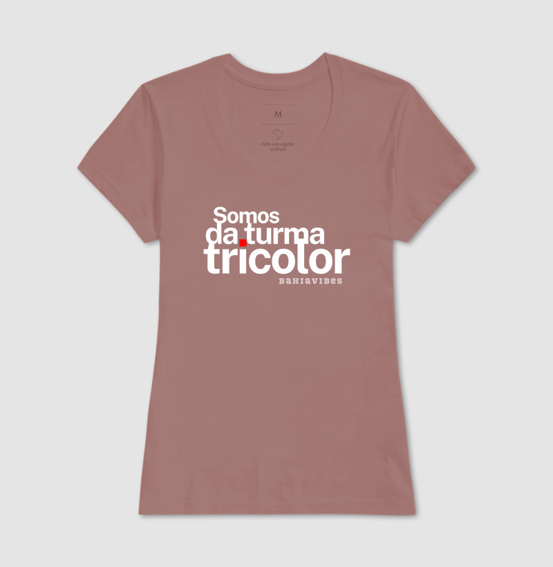 Camiseta Somos da Turma Tricolor (Várias cores)