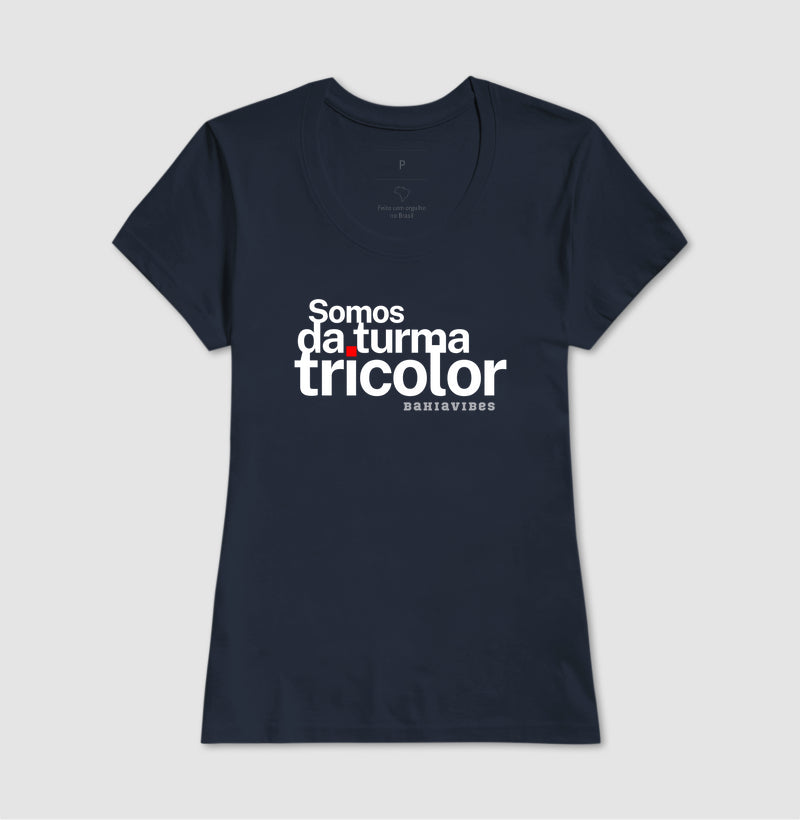 Camiseta Somos da Turma Tricolor (Várias cores)