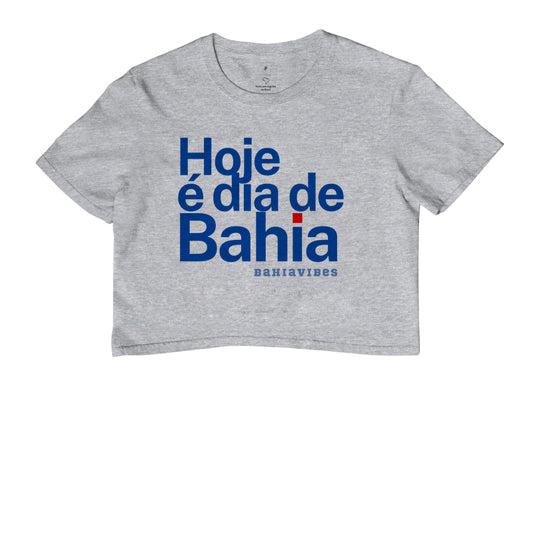 Camiseta Hoje é Dia de Bahia (Branca / Cinza)