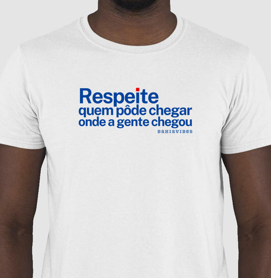 Camiseta Respeite (Branca / Cinza)