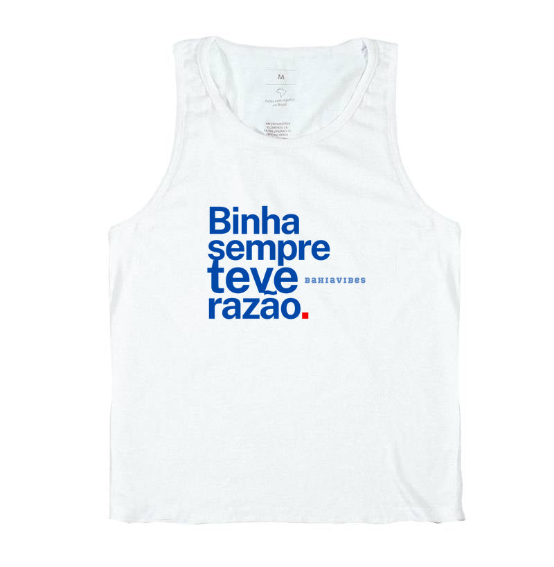 Camiseta Binha Sempre Teve Razão (Branca)