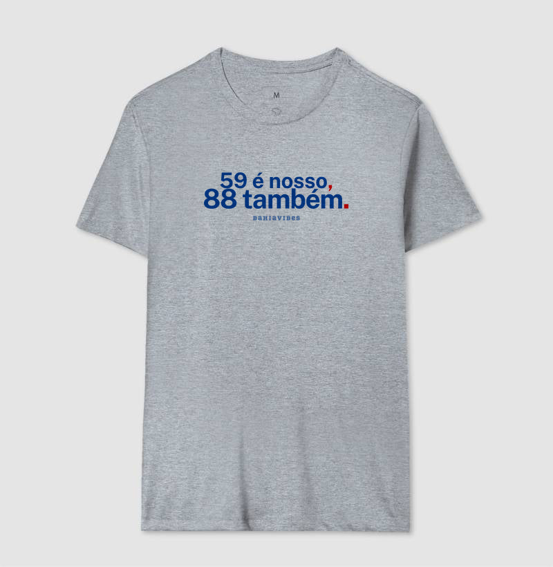 Camiseta 59 é Nosso 88 Também (Branca / Cinza)