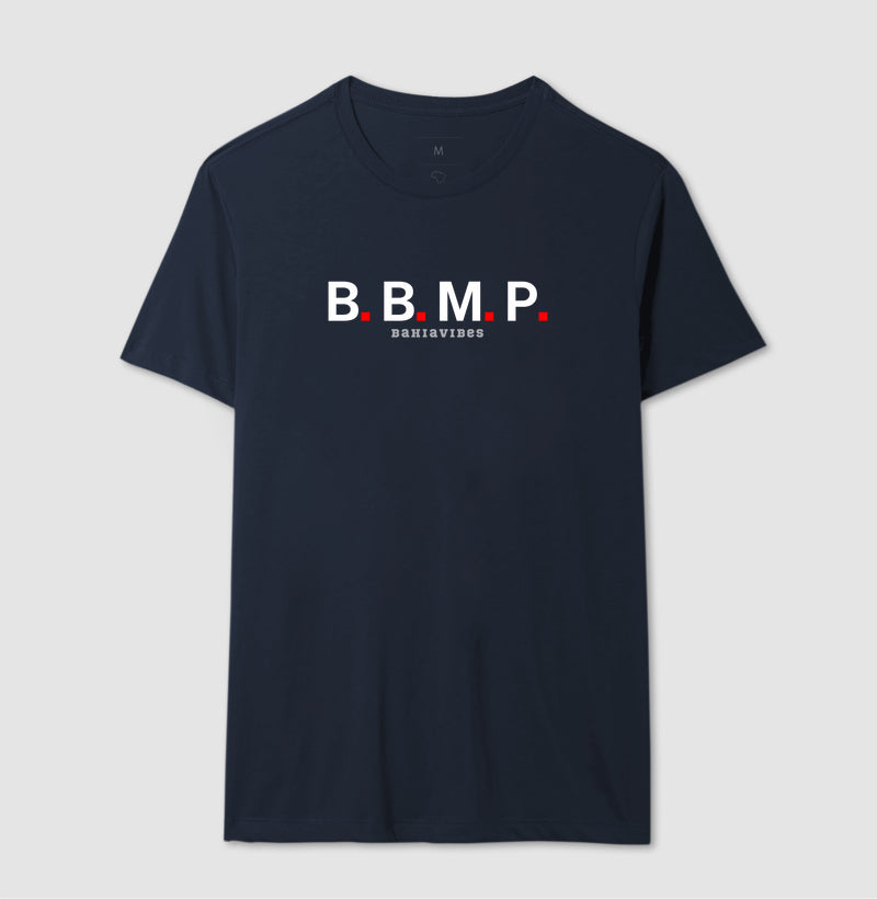 Camiseta B.B.M.P (Várias Cores)