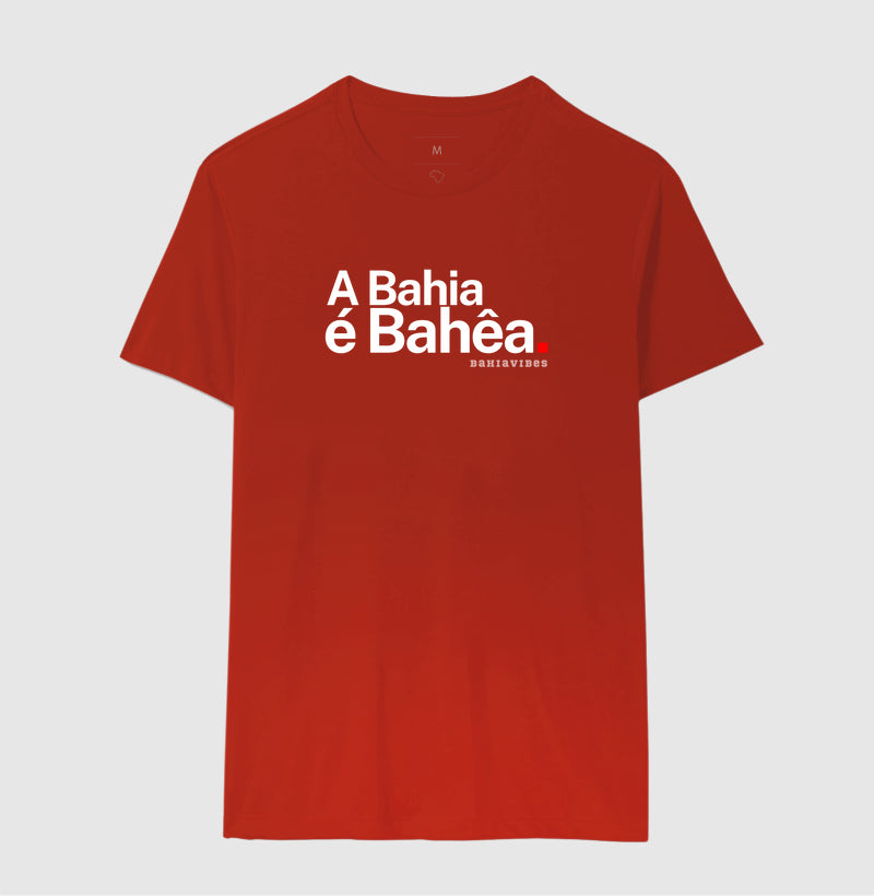 Camiseta A Bahia é Bahêa (Várias Cores)
