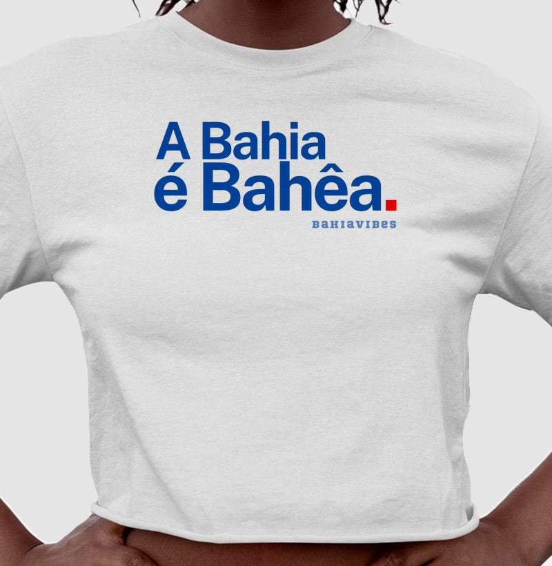 Cropped A Bahia é Bahêa (Branco / Cinza)