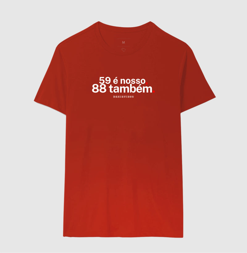 Camiseta 59 é Nosso 88 Também (Várias Cores)