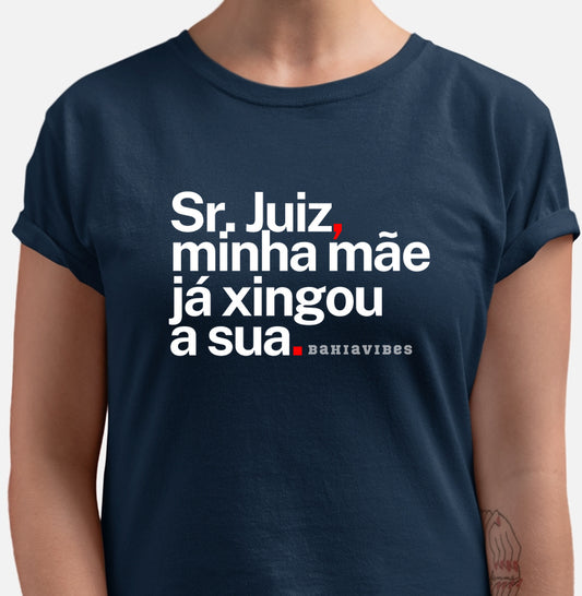Camiseta Sr. Juiz (Várias Cores)