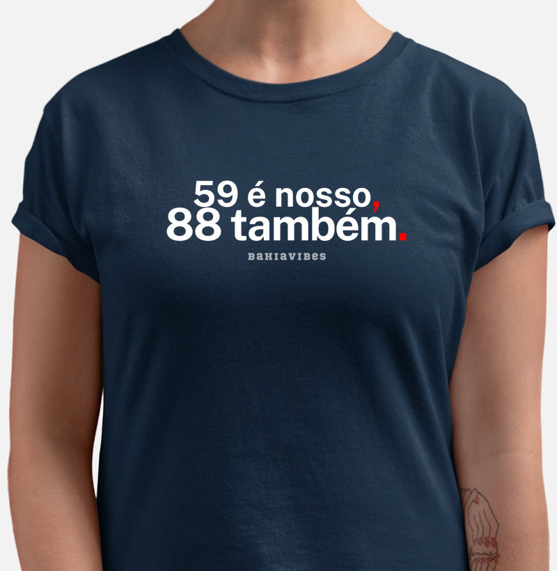 Camiseta 59 é Nosso 88 Também (Várias Cores)