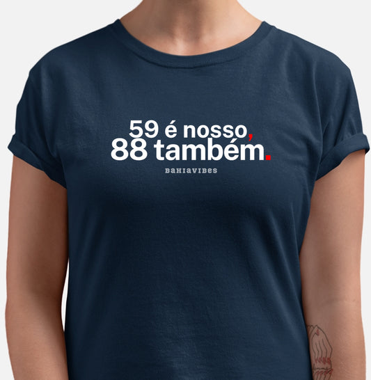 Camiseta 59 é Nosso 88 Também (Várias Cores)