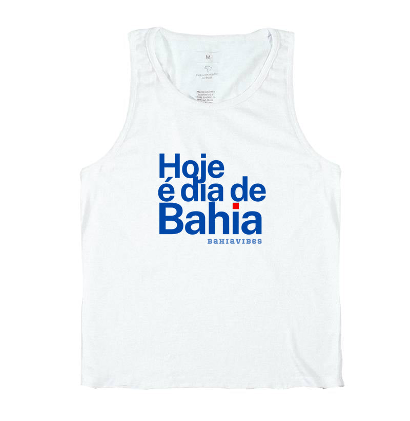 Camiseta Hoje é Dia de Bahia (Branca / Cinza)