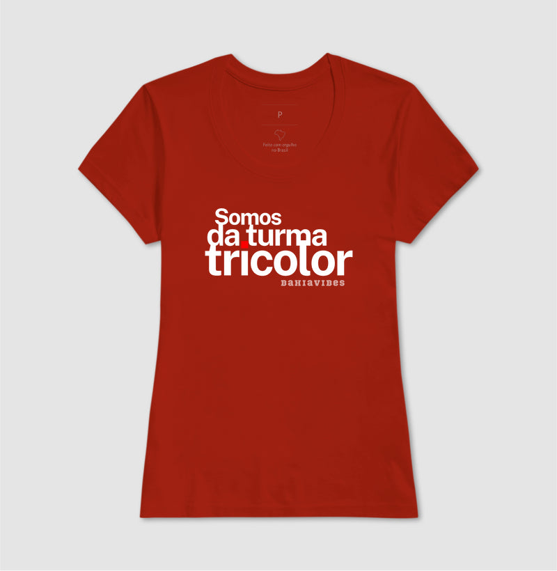 Camiseta Somos da Turma Tricolor (Várias cores)