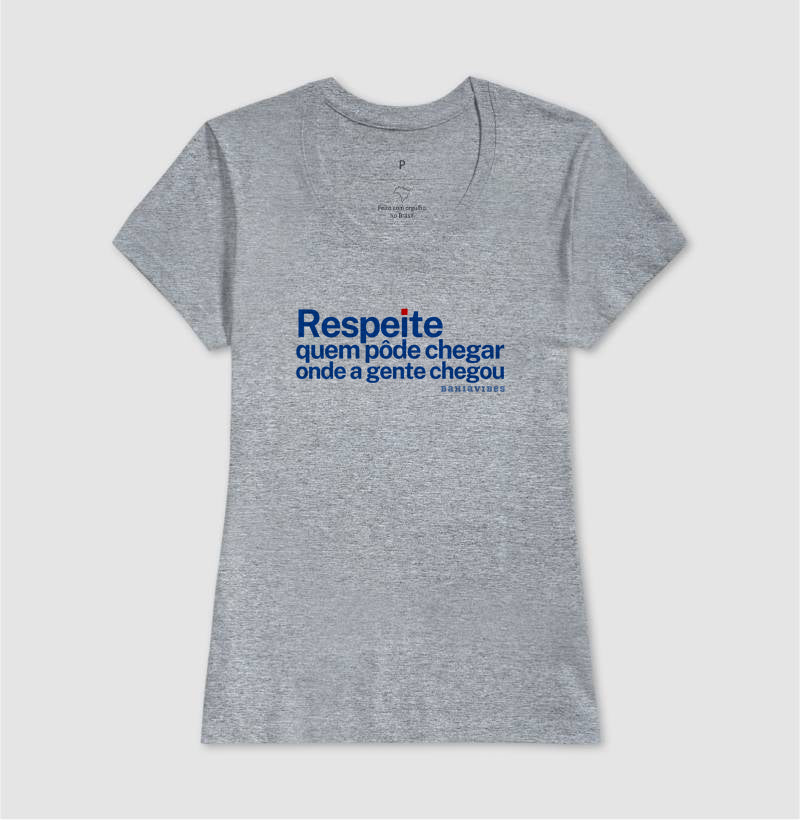 Camiseta Respeite (Branca / Cinza)